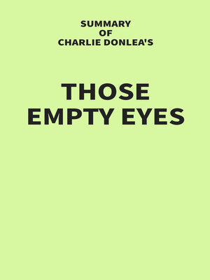 cover image of Summary of Charlie Donlea's Those Empty Eyes